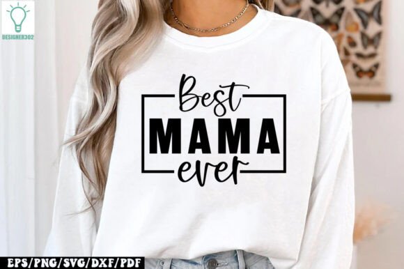 Best Mama Ever SVG: A Designer’s Stitch Test