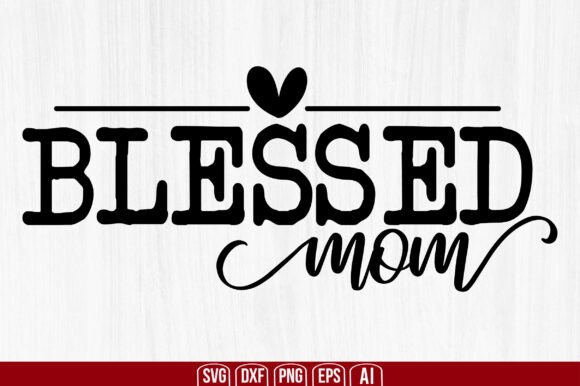 Blessed Mom SVG: A Designer’s Embroidery Review