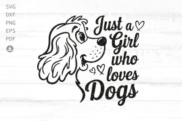Just a Girl Who Loves Dogs SVG: Embroidery Review