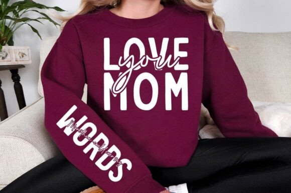 Love You, Mom SVG Design: An Embroidery Review